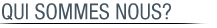 Qui sommes nous